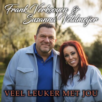Frank Verkooyen & Susanna Veldmeijer - Veel Leuker Met Jou